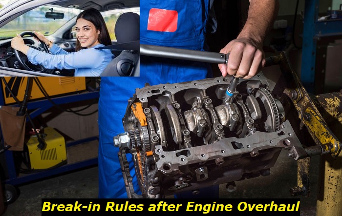 break-in after engine overhaul